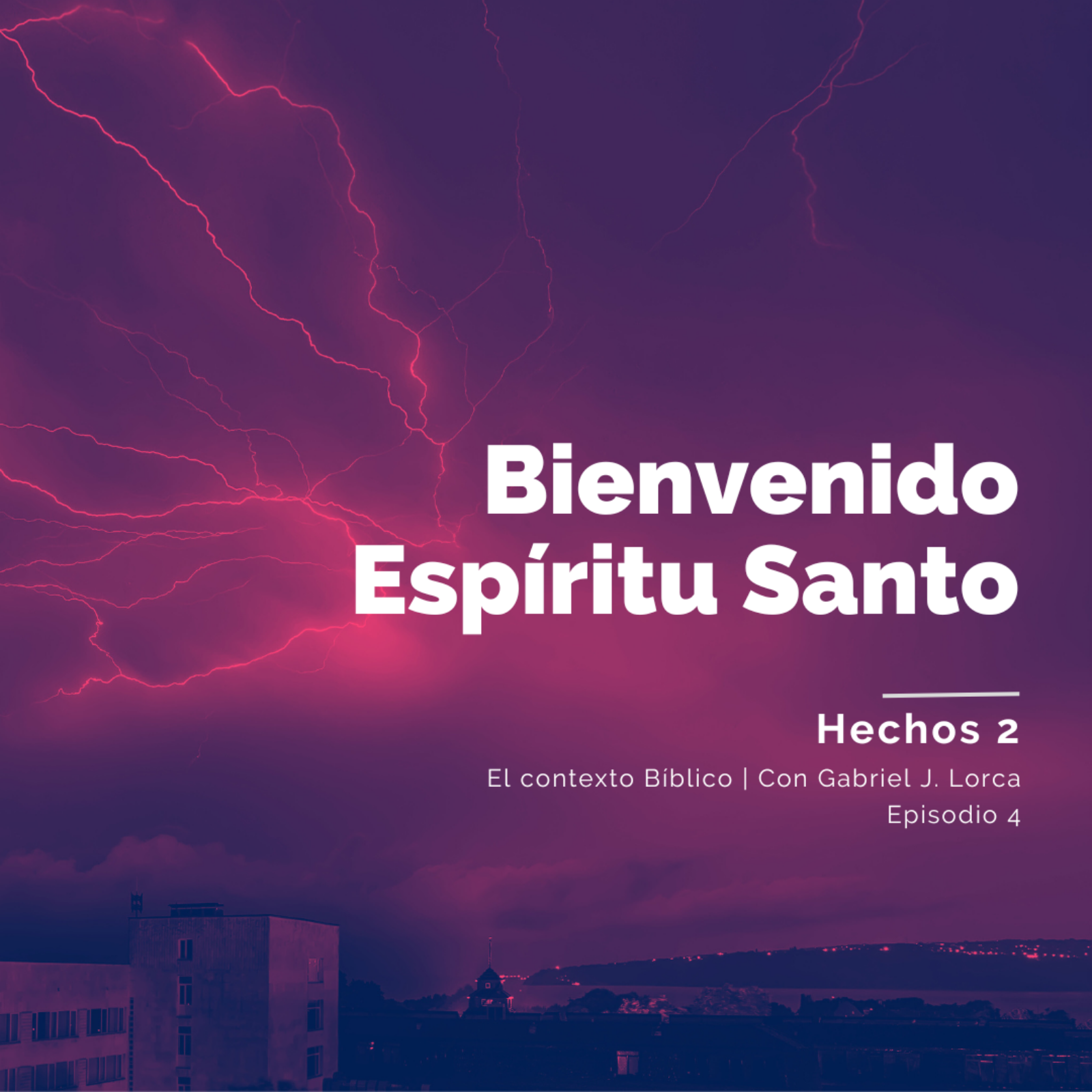 Episodio 4 - Bienvenido Espiritu Santo - Cuadrado